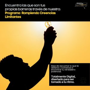 Rompiendo creencias limitantes